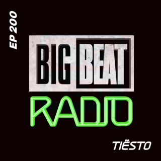 Big Beat Radio: EP #200 - Tiësto (Hot In It Summer 2022 Mix)
